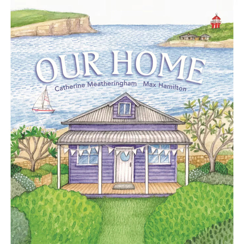 Book - Our Home, By Catherine Meatheringham and Max Hamilton